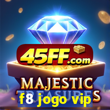 f8 jogo vip
